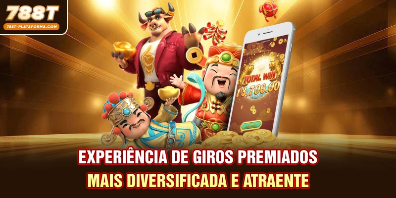 Experiência de giros premiados mais diversificada e atraente