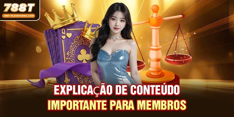 Explicação de conteúdo importante para membros
