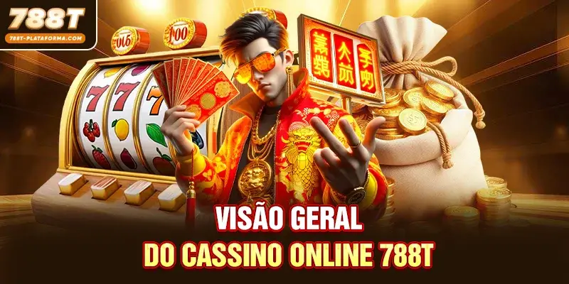 Visão Geral do Cassino Online 788T